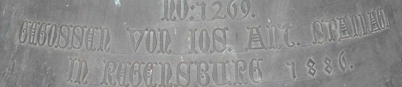 Gießerinschrift des Lothar Spannagl, Regensburg, der scheinbar auch nach dem Tod seines Vaters die von ihm gegossenen Glocken mit "Joseph Anton" signiert hat. Bild: Thomas Winkelbauer