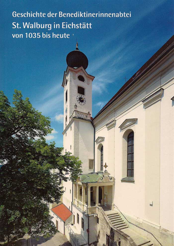 Benediktinerinnenabtei St. Walburg in Eichstätt