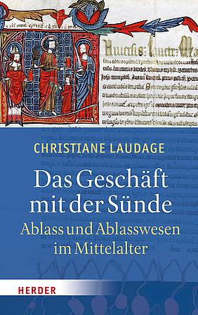 "Das Geschäft mit der Sünde": Neues Buch von Christiane Laudage. Foto: Herder